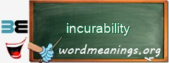 WordMeaning blackboard for incurability